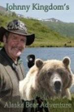 Watch Johnny Kingdom And The Bears Of Alaska 123movieshub