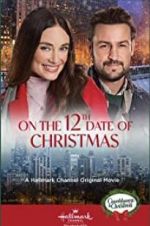 Watch On the 12th Date of Christmas 123movieshub