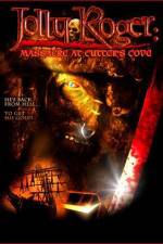 Watch Jolly Roger Massacre at Cutter's Cove 123movieshub