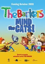 Watch Barkers: Mind the Cats! 123movieshub