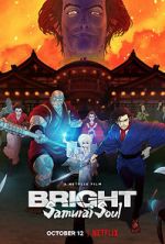 Watch Bright: Samurai Soul 123movieshub