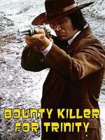 Watch Bounty Hunter in Trinity 123movieshub