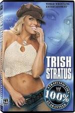 Watch WWE Trish Stratus - 100% Stratusfaction 123movieshub