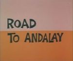Watch Road to Andalay (Short 1964) 123movieshub