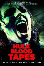 Watch Hulk Blood Tapes 123movieshub