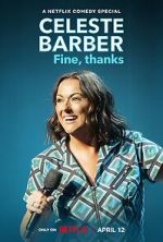 Watch Celeste Barber: Fine, thanks (TV Special 2023) 123movieshub