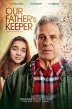 Watch Our Father\'s Keeper 123movieshub