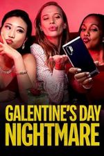 Watch Galentine\'s Day Nightmare 123movieshub