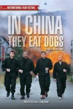 Watch In China They Eat Dogs 123movieshub