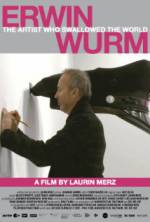 Watch Erwin Wurm - The Artist Who Swallowed the World 123movieshub