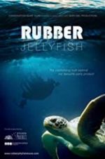 Watch Rubber Jellyfish 123movieshub