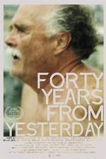 Watch Forty Years from Yesterday 123movieshub