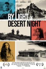 Watch By Light of Desert Night 123movieshub