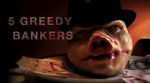 Watch 5 Greedy Bankers 123movieshub