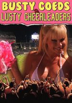 Watch Busty Coeds vs. Lusty Cheerleaders 123movieshub