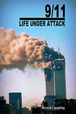 Watch 9/11: Life Under Attack 123movieshub
