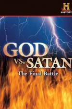 Watch History Channel God vs. Satan: The Final Battle 123movieshub