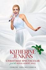 Watch Katherine Jenkins Christmas Spectacular 123movieshub