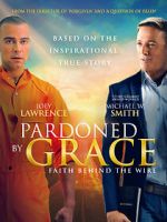 Watch Pardoned by Grace 123movieshub