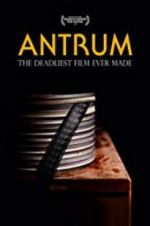 Watch Antrum: The Deadliest Film Ever Made 123movieshub