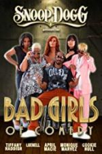 Watch Snoop Dogg Presents: The Bad Girls of Comedy 123movieshub