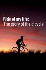 Watch Ride of My Life: The Story of the Bicycle 123movieshub