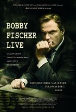 Watch Bobby Fischer Live 123movieshub