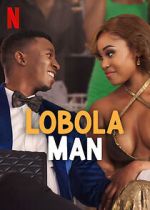 Watch Lobola Man 123movieshub