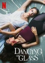 Watch Dancing on Glass 123movieshub