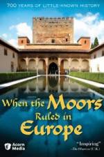 Watch When the Moors Ruled in Europe 123movieshub