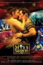 Watch Miss Saigon 25th Anniversary 123movieshub