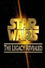 Watch Star Wars The Legacy Revealed 123movieshub