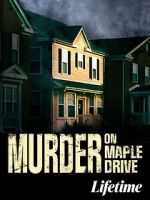 Watch Murder on Maple Drive 123movieshub