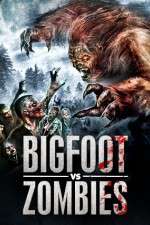 Watch Bigfoot Vs. Zombies 123movieshub