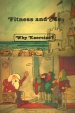 Watch Fitness and Me: Why Exercise? 123movieshub
