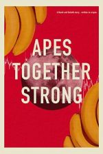 Watch Apes Together Strong 123movieshub