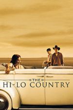 Watch The Hi-Lo Country 123movieshub