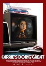Watch Carrie\'s Doing Great (Short 2020) 123movieshub