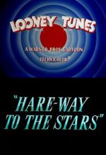 Watch Hare-Way to the Stars (Short 1958) 123movieshub