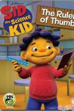 Watch Sid The Science Kid The Ruler Of Thumb 123movieshub