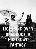Watch Lightning Over Braddock: A Rustbowl Fantasy 123movieshub