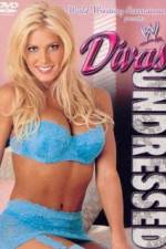 Watch WWE Divas Undressed 123movieshub