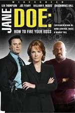 Watch Jane Doe: How to Fire Your Boss 123movieshub