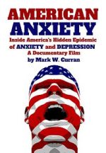 Watch American Anxiety: Inside the Hidden Epidemic of Anxiety and Depression 123movieshub