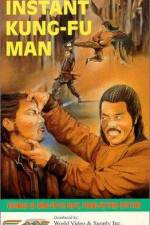 Watch The Instant Kung Fu Man 123movieshub