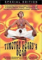 Watch Timothy Leary\'s Dead 123movieshub