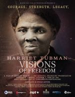 Watch Harriet Tubman: Visions of Freedom 123movieshub
