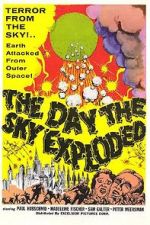 Watch The Day the Sky Exploded 123movieshub