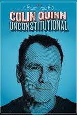 Watch Colin Quinn: Unconstitutional 123movieshub