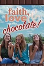 Watch Faith, Love & Chocolate 123movieshub